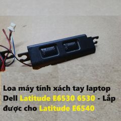 Loa máy tính xách tay Dell Latitude E6530/6530 - Thay thế cho Latitude E6540, Âm thanh rõ nét, Bảo hành 3 tháng
