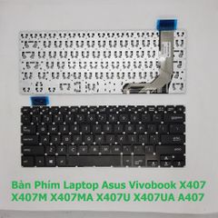 Bàn Phím Thay Thế Laptop Asus Vivobook X407 X407M A407 - Chất Lượng Cao, Độ Nhạy Tốt, Không Chập Phím, Phụ Kiện Số Ổn Định
