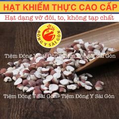 Khiếm Thực Cao Cấp Hột Tách Đôi 100g - Thực Phẩm Bổ Thận, Tráng Dương, Hỗ Trợ Sức Khỏe Nam Giới
