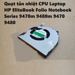 Quạt Tản Nhiệt CPU Laptop HP EliteBook Folio 9470m 9480m - Linh Kiện Mới Chất Lượng Cao, Thay Thế Hoàn Hảo