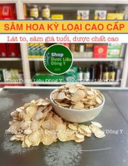 Sâm Tây Dương Lát (Panax Quinquefolius) 100g - Thực Phẩm Khô Giúp Tăng Cường Sức Đề Kháng và Chống Mệt Mỏi