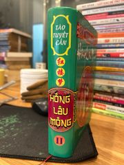 Hồng Lâu Mộng Tập II - Tác Phẩm Kinh Điển Của Tào Tuyết Cẩn Về Tình Yêu Và Xã Hội Trung Quốc Thế Kỷ 18