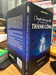 Chuyển Hóa Cuộc Đời - Kim Chỉ Nam Về Thành Công và Tư Duy Tích Cực của Michelle Buchanan