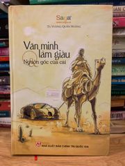 Văn Minh Làm Giàu: Nguồn Gốc Của Cải - Tiến Sĩ Vương Quân Hoàng - Phân Tích Sâu Sắc Về Thịnh Vượng Bền Vững