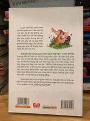 100 Bài Tập Yoga Sau Sinh - Cẩm Nang Hướng Dẫn Giúp Mẹ Đẹp Con Khỏe, Phục Hồi Tinh Thần và Cơ Thể