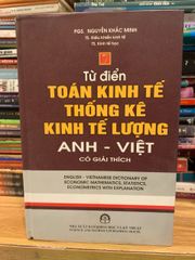 Từ Điển Toán Kinh Tế, Thống Kê và Kinh Tế Lượng Anh-Việt - Tài Liệu Học Thuật Giá Trị của PGS. Nguyễn Khắc Minh