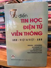 Từ Điển Tin Học & Điện Tử Viễn Thông Anh-Việt, Việt-Anh - Cẩm Nang Chuyên Ngành Công Nghệ Thông Tin, Giúp Nâng Cao Kiến Thức Kỹ Thuật