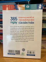 365 Ngày Khám Phá Đam Mê và Theo Đuổi Mục Đích Sống - Cẩm Nang Tự Phát Triển Tư Duy và Lối Sống Ý Nghĩa