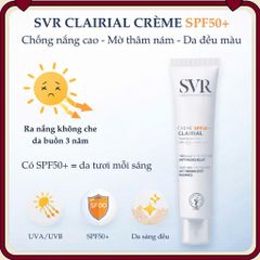 Kem Chống Nắng Mờ Nám SVR Clairial SPF50+ - Dưỡng Da Sáng Mịn, Giảm Đốm Đen, cho Da Nhạy Cảm - 40ml