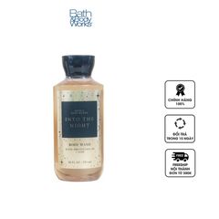 Sữa Tắm Nước Hoa Into The Night Bath & Body Works 295ml - Hương Thơm Quyến Rũ, Làm Dịu Da, Chính Hãng USA