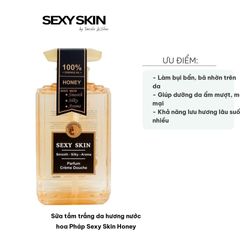 Sữa Tắm Trắng Da Hương Nước Hoa Pháp Sexy Skin Honey 600ml - Dưỡng Ẩm, Làm Sạch, Hương Dịu Dàng Cho Làn Da Tươi Sáng