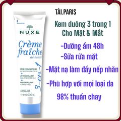 Kem Dưỡng Ẩm 3 Trong 1 Nuxe Crème Fraîche de Beauté 30ml - Dưỡng ẩm 48h, Sữa Rửa Mặt, Mặt Nạ - Chăm Sóc Da Tự Nhiên, Phù Hợp Mọi Loại Da