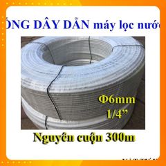 Cuộn Ống Dây Dẫn Nước RO/Nano Ø 6mm (300m) hoặc Ø 10mm (150m) - Nhựa PVC An Toàn Thực Phẩm, Chịu Nhiệt, Độ Bền Cao