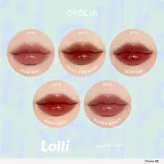 Son Kem Bóng Ofélia Lolli Glow Tint - Son Dưỡng Ẩm Bóng Mướt, Hiệu Ứng Lấp Lánh, Mùi Trà Đào, Nhiều Màu Sắc Cho Môi Quyến Rũ