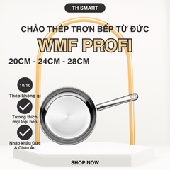 Chảo Thép Lòng Trơn Bếp Từ Đức WMF Profi 24cm, 28cm - Chảo Cao Cấp Đa Năng Cho Nhà Bếp, Chịu Nhiệt Tốt, Dễ Dàng Vệ Sinh