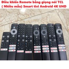 Remote Điều Khiển Giọng Nói TCL cho Smart TV Android 4K UHD - Nút Chức Năng Phổ Thông, Tương Thích Nhiều Mẫu 631212