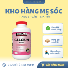 Viên uống chắc khỏe xương Kirkland Signature Calcium 600mg with Vitamin D3 500 viên Mỹ - MẸ SÓC