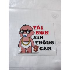 Tem logo Tài non xin thông cảm kích thước 21×24 dán xe ô tô, xe tải