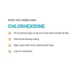 Nước Súc Miệng Diệt Khuẩn Sát Khuẩn Họng HMU Chlorhexidine 0,12% 250ml
