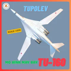 Mô Hình Máy Bay Chiến Đấu Kim Loại TU-160 TL 1/200 Decor Trưng Bày