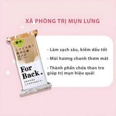 (Nhật) Xà Phòng Tắm Mụn Lưng For Back Giảm Mụn Lưng Viêm Nang Lông Mụn Body