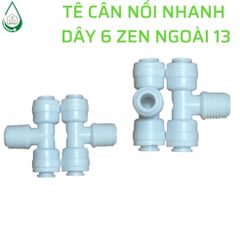 T Cân nối nhanh 1 Đầu Ren 13 hai đầu dây 6mm dùng cho lõi khoáng máy lọc nước