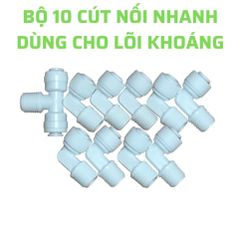 Bộ 10 cút nối nhanh dây 6 lõi khoáng máy lọc nước dầu zen 13 đầu dây 6