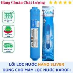 Lõi lọc nước số 8 Nano Silver lắp cho máy lọc nước Karofi cam kết hàng chính hãng