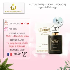 Nước Hoa Nữ Cao Cấp LUXUR EMPRESS Euro Viet Perfumery 50ml - MẪU MỚI