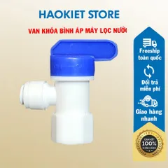 Van khóa bình áp máy lọc nước RO ra dây 6mm