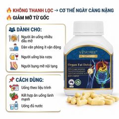 Viên Uống Giảm Mỡ Nội Tạng Vitatree Organ Fat Detox hỗ trợ tiêu hóa hỗ trợ chuyển hóa hộp 60 viên