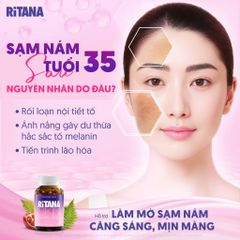 [Đầy đủ tem tích điểm] Viên uống RITANA - Trắng da mờ sạm nám hộp 60 Viên & Hộp 30 Viên