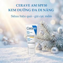 Kem Dưỡng Ẩm CERAVE FACIAL MOISTURIZING LOTION AM SPF30 _ 52ml (kem ngày )