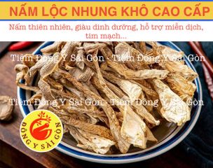 Nấm Lộc Nhung Thiên Nhiên Khô Cao Cấp
