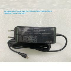 Sạc Laptop ASUS Chrome Book Flip C302 C213 C302C C302CA C302CA-DHM4 20V - 3.25A - 65W Chân Type USB C