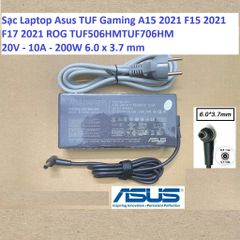 Sạc Laptop Asus TUF Gaming A15 2021 F15 2021 F17 2021 ROG TUF506HMTUF706HM 20V - 10A - 200W 6.0 x 3.7 mm