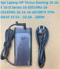 Sạc Laptop HP Victus Gaming 16 16-E 16-D Series 16-E0514Na 16-E0145NG 16-d0198TX TPN-DA10 19.5V - 10.3A - 200W