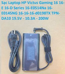Sạc Laptop HP Victus Gaming 16 16-E 16-D Series 16-E0514Na 16-E0145NG 16-d0198TX TPN-DA10 19.5V - 10.3A - 200W