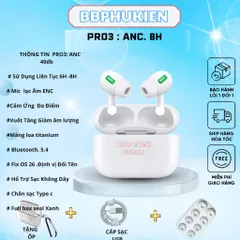 Tai Nghe Không Dây Pro3 ANC ~40dB | Chống Ồn Chủ Động | Âm Thanh Hay | Sạc Type-C