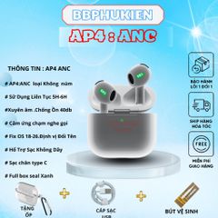 Tai Nghe Không Dây AP4| ANC Giảm Ồn | BT 5.3 | Mic ENC | Tặng Ốp + Cáp Sạc | Bảo Hành 6 Tháng