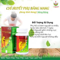 Chỉ Huyết Phụ Băng Nang - Điều hòa kinh nguyệt, giảm đau bụng kinh, rong kinh - lọ 30 viên