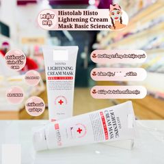 HÀNG CÔNG TY - Mặt Nạ Ủ Trắng HISTOLAB Lightening Cream Mask Dưỡng Trắng Sáng Da Dạng Kem Sinh Học 250g