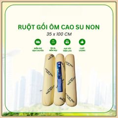 Ruột gối ôm cao su non American 35 x 100 (cm) gối ôm cao su kèm vỏ gối ôm