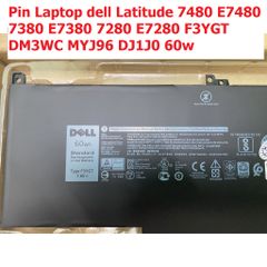 [Pin zin] Pin Laptop dell Latitude 7480 E7480 7380 E7380 7280 E7280 F3YGT DM3WC MYJ96 DJ1J0 60w PHỤ KIỆN LAPTOP