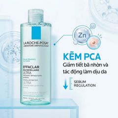 Nước Tẩy Trang La Roche-Posay Effaclar Micellar Water 400ml - Sạch Sâu Kiểm Soát Nhờn Cho Da Dầu Nhạy Cảm