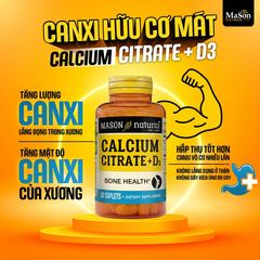 (Mỹ) Canxi Citrat D3 Mason Hỗ Trợ Bổ Sung Canxi Hữu Cơ Hấp Thu Tốt Phòng Ngừa Loãng Xương