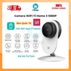 Camera Wifi Yi Home 3 1080P Nâng Cấp Đáng Giá - Camera An Ninh Giám Sát Cảnh Báo Chống Trộm Bản QT