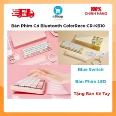 Bàn Phím Cơ Bluetooth ColorReco CR-KB10 - Blue Switch, Kết Nối 3 Mode, Hỗ Trợ Mọi HĐH Win, Android Và Nhà Táo