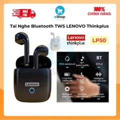 Tai Nghe Bluetooth TWS LENOVO Thinkplus LP50 - Âm Thanh HiFi, Khử Nhiễu Cuộc Gọi AAC, Giảm Ồn Thông Minh, Khág Nước IPX5