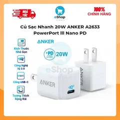 Củ Sạc Nhanh 20W ANKER A2633 PowerPort lll Nano USB-C PD